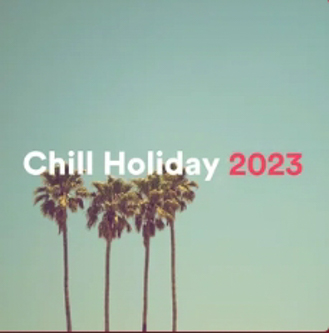 Chill Holiday 2023